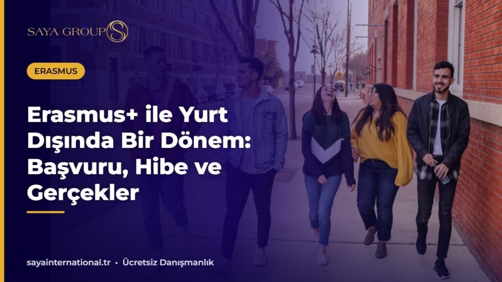 Erasmus başvurusu ve yurt dışında bir dönem - Saya Group