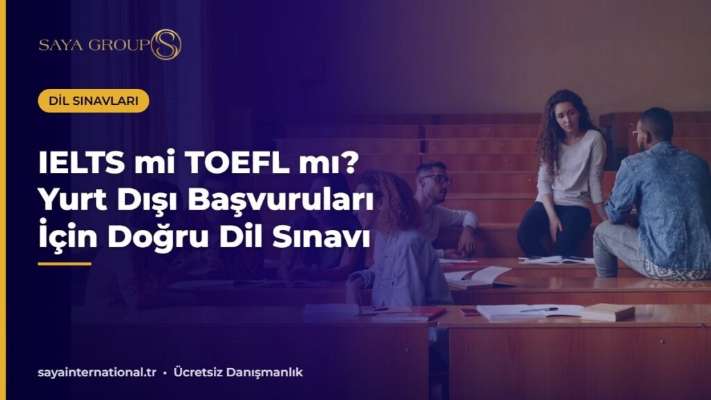 IELTS mi TOEFL mı dil sınavı seçimi yapan öğrenci
