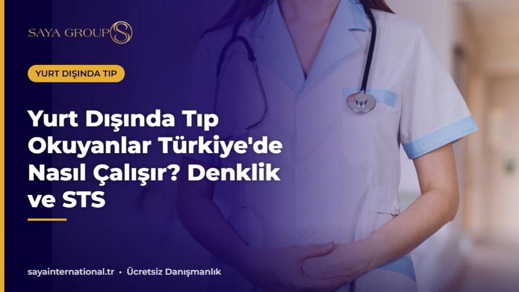 Yurt dışı tıp diploması denklik ve STS süreci